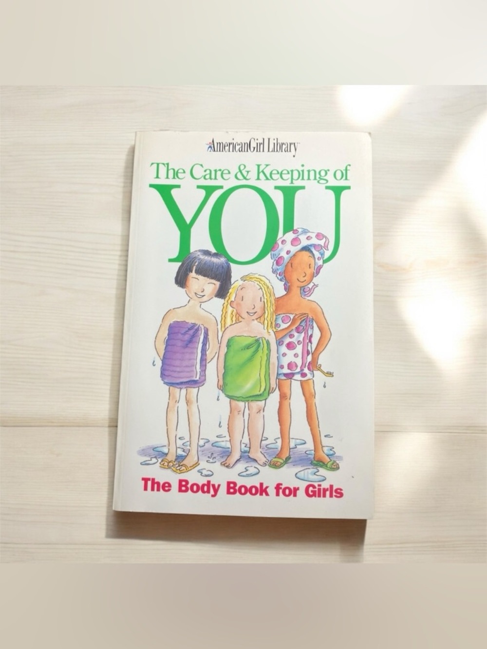 American Girl The Care & Keeping of You The Body Book for Girls Self Care